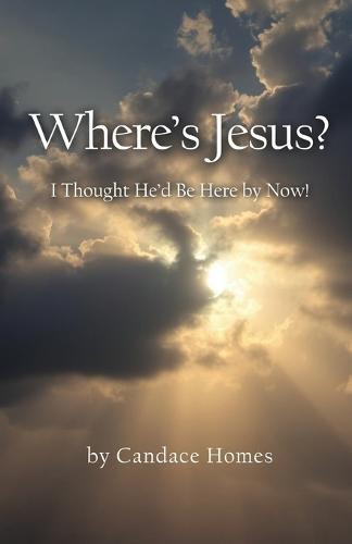 Where's Jeus?: I Thought He'd Be Here By Now
