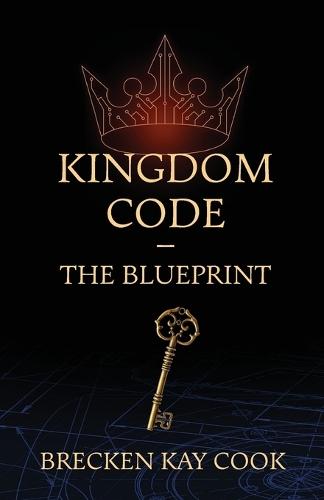 Kingdom Code: The Blueprint
