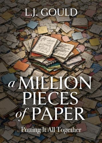 A Million Pieces of Paper: Putting It All Together