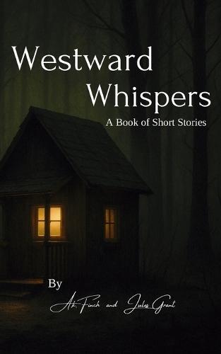 Westward Whispers