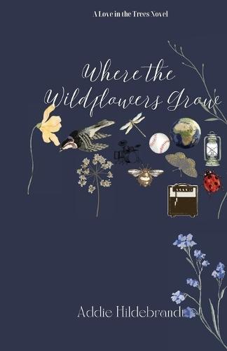 Where the Wildflowers Grow