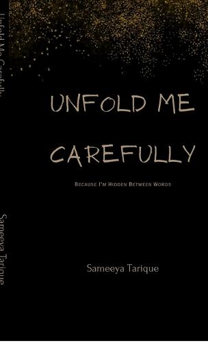 Unfold Me Carefully: Because I'm Hidden Between Words