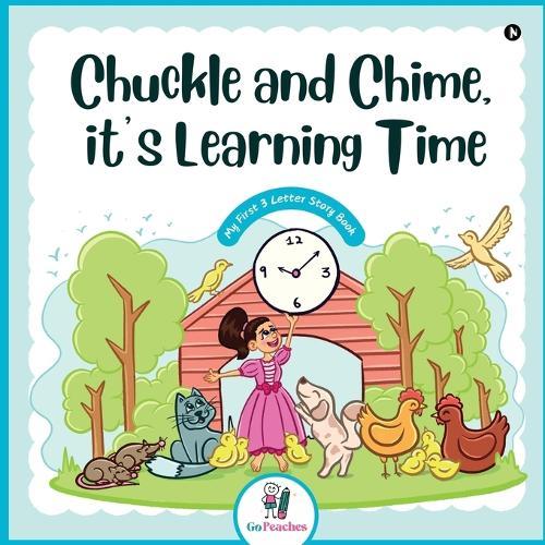 Chuckle and Chime, it's Learning Time - My first 3 letter story book