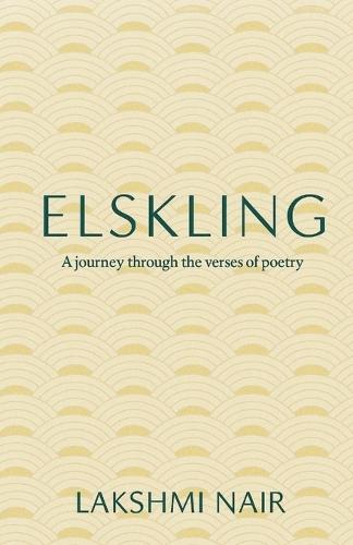 Elskling: A journey through the verses of poetry