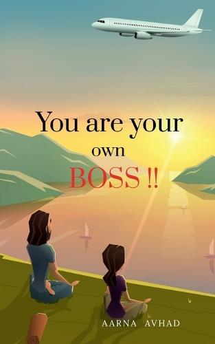 You are your own boss !!