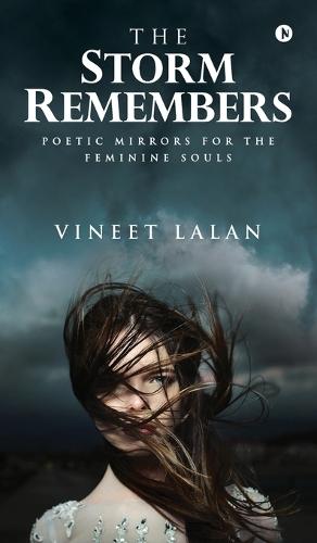 The Storm Remembers: Poetic Mirrors for the Feminine Souls