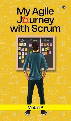 My Agile Journey with Scrum