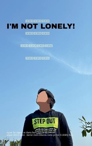 I'm not lonely!: मैं हूं मेरे साथ