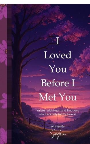 I Loved You Before I Met You