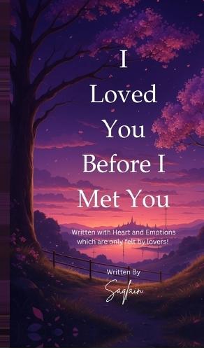 I Loved You Before I Met You