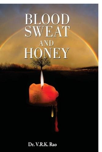 Blood, Sweat And Honey
