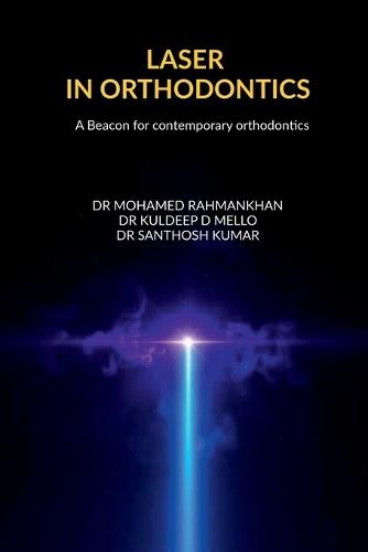 Laser in Orthodontics: A Beacon for Contemporary Orthodontics