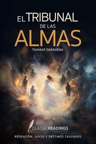 El Tribunal de las Almas: Redención, Juicio y Destinos Cruzados: Una mujer, siete pecados, incontables vidas. El juicio ha comenzado.