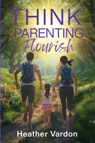 Think Parenting: Flourish