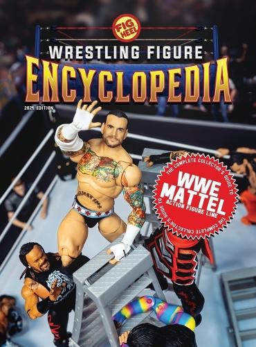 The Complete Collector's Guide to WWE Mattel: 2025 Edition