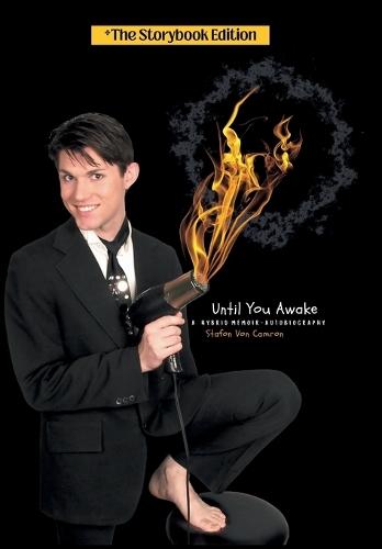 Until You Awake: A Hybrid Memoir-Autobiography