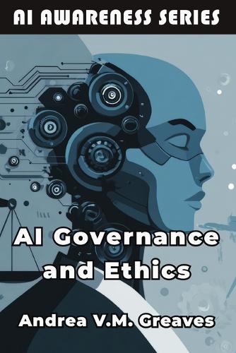 AI Governance and Ethics: Frameworks for Responsible and Sustainable AI Adoption
