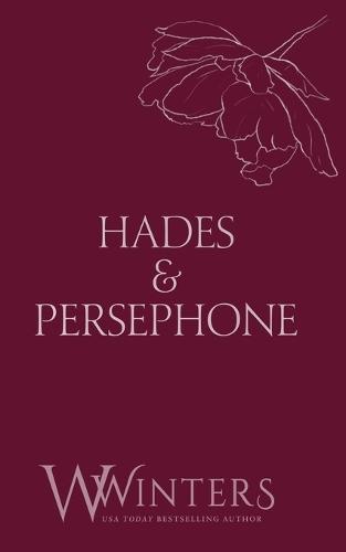 Hades & Persephone: His in The Fire