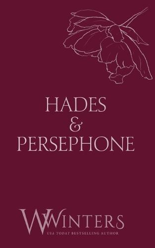 Hades & Persephone: His in The Fire