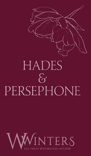 Hades & Persephone: His in The Fire