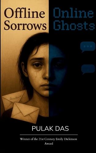 Offline Sorrows Online Ghosts