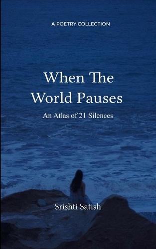When The World Pauses