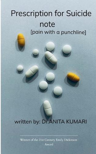 Prescription for suicide note - Pain with a punchline