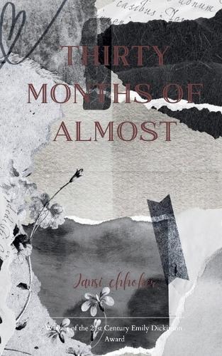 Thirty months of almost