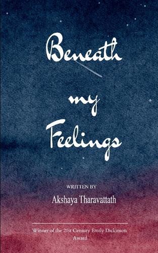 Beneath My Feelings - An echo of emotions and experiences