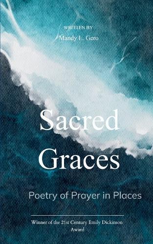 Sacred Graces Poetry of Prayer in Places
