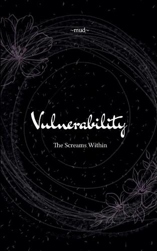 Vulnerability The Screams Within