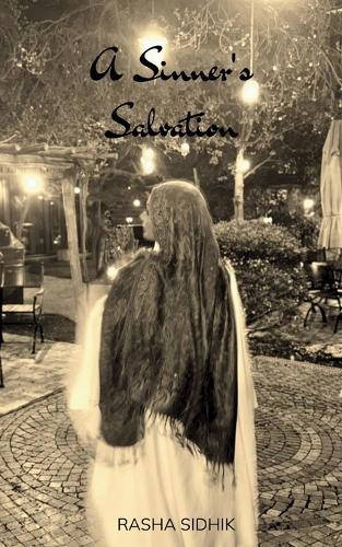 A Sinner's Salvation