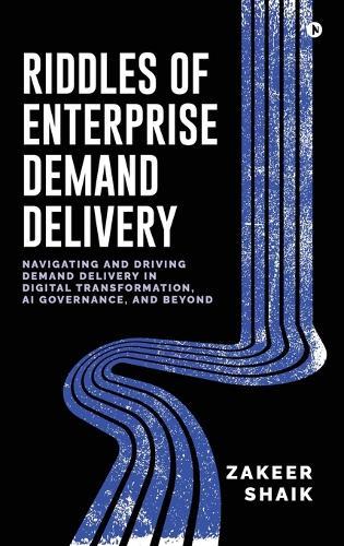 Riddles of Enterprise Demand Delivery