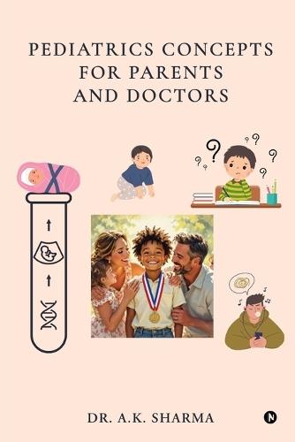 Pediatrics Concepts for Parents and Doctors