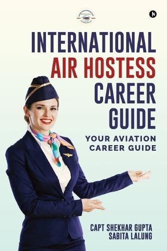 International Air Hostess Career Guide: Your Aviation Career Guide