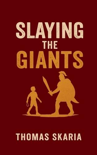 Slaying The Giants