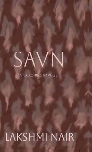 Savn: A reckoning in verse