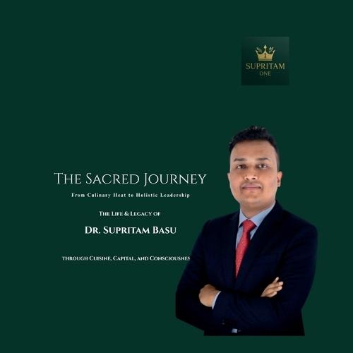 The Sacred Journey: From Culinary Heat to Holistic Leadership