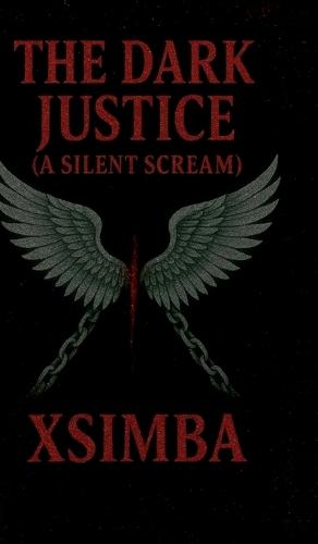 The dark justice (A silent scream)