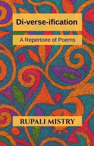 Di-verse-ification: A Repertoire of Poems