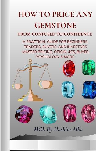 How to Price Any Gemstone: From confused to confidence