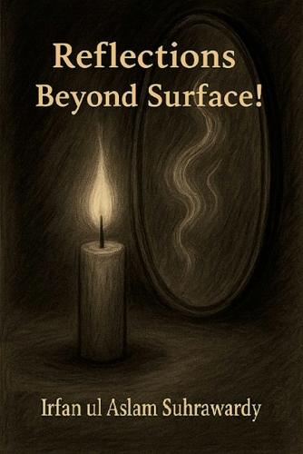 Reflections Beyond Surface!