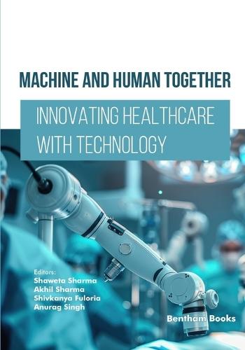 Machine and Human Together: Innovating Healthcare with Technology