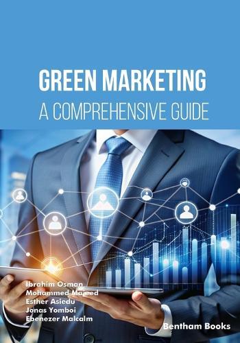 Green Marketing: A Comprehensive Guide