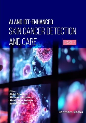 AI and IoT-Enhanced Skin Cancer Detection and Care (Part 2)