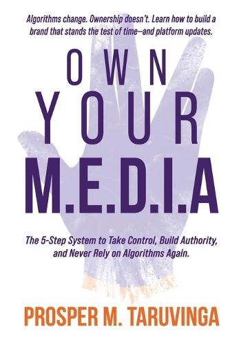 Own Your M.E.D.I.A