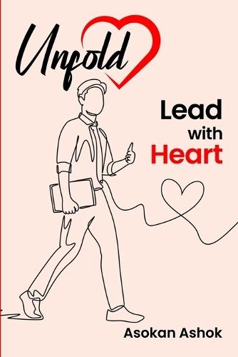 Unfold Lead With HEART
