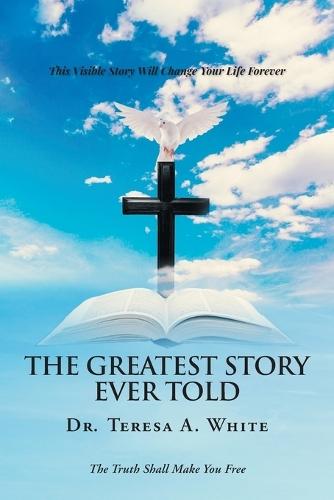 The Greatest Story Ever Told