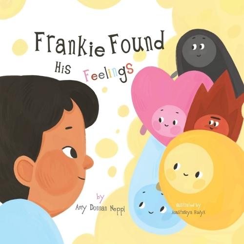 Frankie Found His Feelings