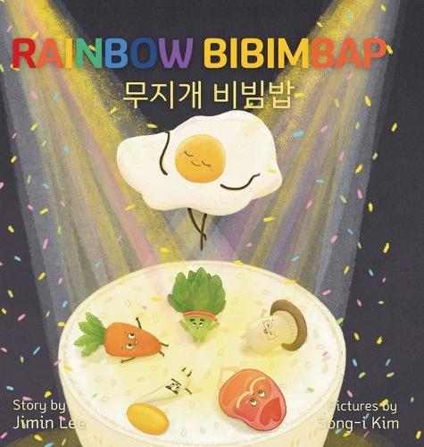 Rainbow Bibimbap: Bilingual Korean-English Children's Book